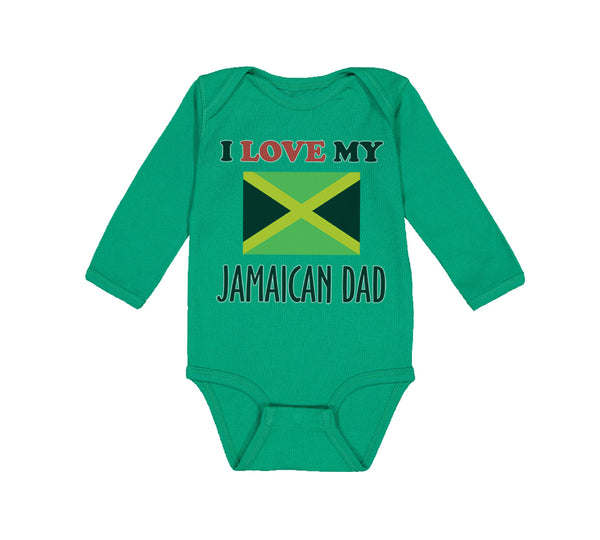 Long Sleeve Bodysuit Baby I Love My Jamaican Dad Style B Boy & Girl Clothes