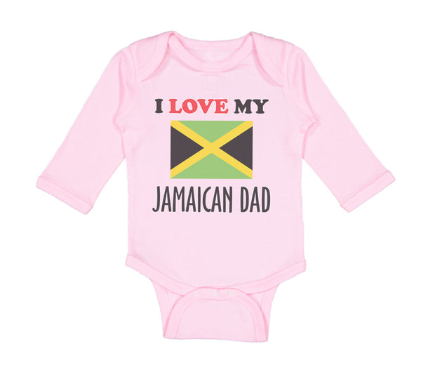 Long Sleeve Bodysuit Baby I Love My Jamaican Dad Style B Boy & Girl Clothes