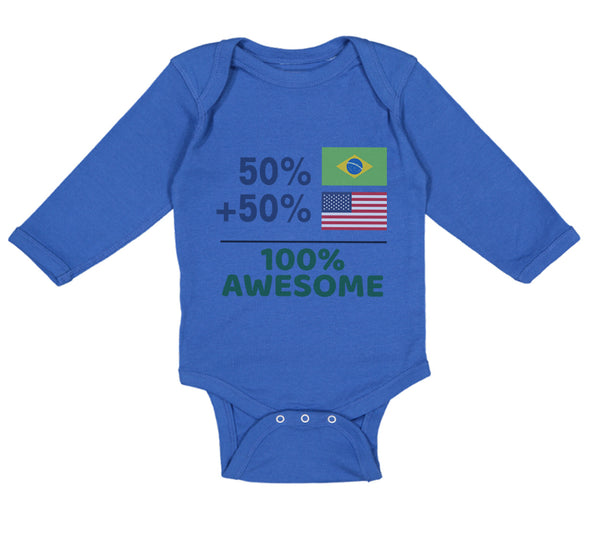 Long Sleeve Bodysuit Baby 50% Brazilian + 50% American = 100% Awesome Cotton - Cute Rascals