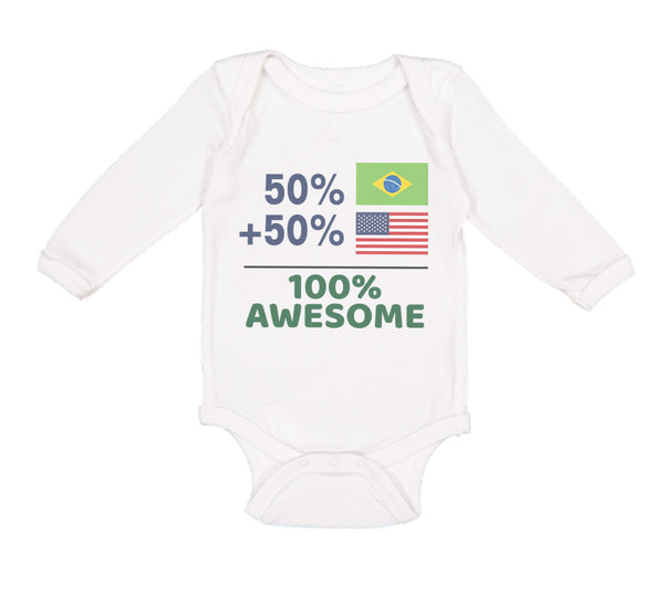 Long Sleeve Bodysuit Baby 50% Brazilian + 50% American = 100% Awesome Cotton - Cute Rascals