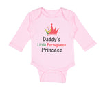 Long Sleeve Bodysuit Baby Daddy's Little Portuguese Princess Boy & Girl Clothes - Cute Rascals