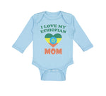 Long Sleeve Bodysuit Baby I Love My Ethiopian Mom Boy & Girl Clothes Cotton