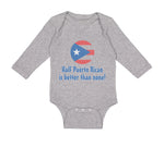 Long Sleeve Bodysuit Baby Half Puerto Rican Is Better than None Cotton - Cute Rascals