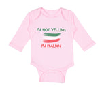 Long Sleeve Bodysuit Baby I'M Not Yelling I'M Italian Boy & Girl Clothes Cotton