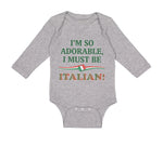 I'M So Adorable I Must Be Italian Italy A