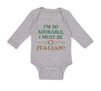 I'M So Adorable I Must Be Italian Italy A