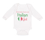 Long Sleeve Bodysuit Baby Everyone Loves An Italian Girl Boy & Girl Clothes - Cute Rascals