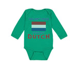 Long Sleeve Bodysuit Baby You Aren'T Much If You Aren'T Dutch Boy & Girl Clothes