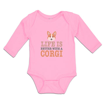 Long Sleeve Bodysuit Baby Life Is Better with A Corgi Dog with Face Cotton