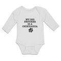 Long Sleeve Bodysuit Baby My Big Brother Is A Chihuahua with Paw Cotton