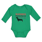 Long Sleeve Bodysuit Baby Warning Protected by Weiner Dog! Boy & Girl Clothes