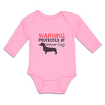 Warning Protected by Weiner Dog!