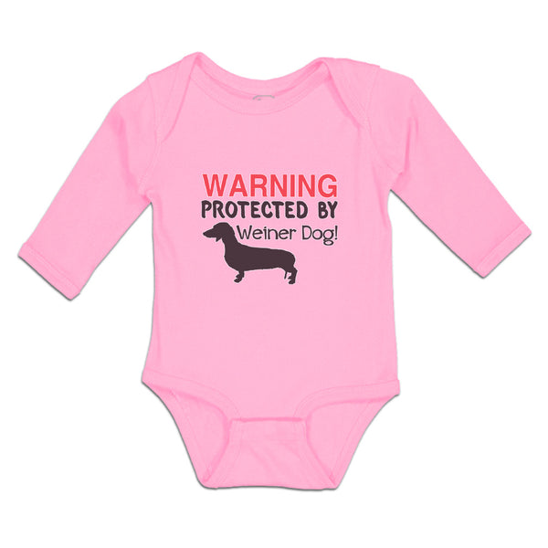 Warning Protected by Weiner Dog!