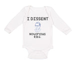 Long Sleeve Bodysuit Baby I Dissent Notorious R.B.G Ruth Bader Ginsburg Cotton - Cute Rascals