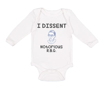 Long Sleeve Bodysuit Baby I Dissent Notorious R.B.G Ruth Bader Ginsburg Cotton