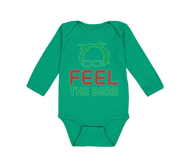 Long Sleeve Bodysuit Baby Feel The Bern Bernie Sanders Boy & Girl Clothes Cotton - Cute Rascals