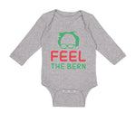 Long Sleeve Bodysuit Baby Feel The Bern Bernie Sanders Boy & Girl Clothes Cotton - Cute Rascals