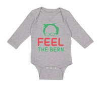 Long Sleeve Bodysuit Baby Feel The Bern Bernie Sanders Boy & Girl Clothes Cotton - Cute Rascals
