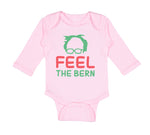 Long Sleeve Bodysuit Baby Feel The Bern Bernie Sanders Boy & Girl Clothes Cotton - Cute Rascals
