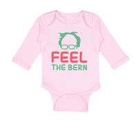Long Sleeve Bodysuit Baby Feel The Bern Bernie Sanders Boy & Girl Clothes Cotton - Cute Rascals