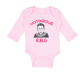 Long Sleeve Bodysuit Baby Notorious R.B.G Ruth Bader Ginsburg Boy & Girl Clothes