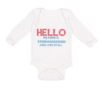 Long Sleeve Bodysuit Baby Hello My Name Is Stormageddon Dark Lord of All Cotton - Cute Rascals