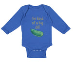 Long Sleeve Bodysuit Baby I'M Kind of of A Big Dill Funny Humor Cotton