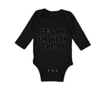 Long Sleeve Bodysuit Baby It's Ok I'M with The Dj Funny Humor Boy & Girl Clothes