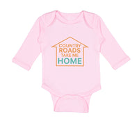 Long Sleeve Bodysuit Baby Country Roads Take Me Home Funny Humor Cotton - Cute Rascals