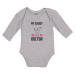 Long Sleeve Bodysuit Baby My Daddy Is A Doctor with Stethoscope and Red Hearts