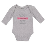 Long Sleeve Bodysuit Baby Dear Teacher Talk Everyone Moving Seat Won'T Cotton - Cute Rascals