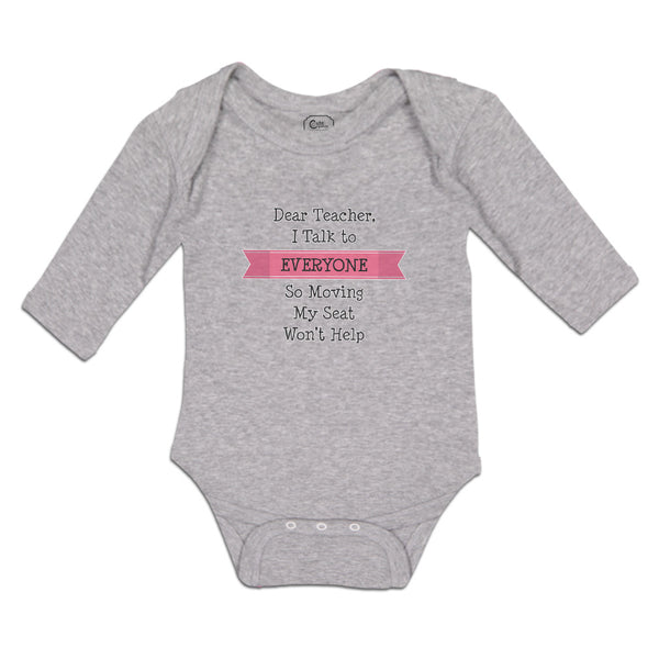 Long Sleeve Bodysuit Baby Dear Teacher Talk Everyone Moving Seat Won'T Cotton - Cute Rascals
