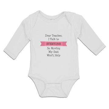 Long Sleeve Bodysuit Baby Dear Teacher Talk Everyone Moving Seat Won'T Cotton