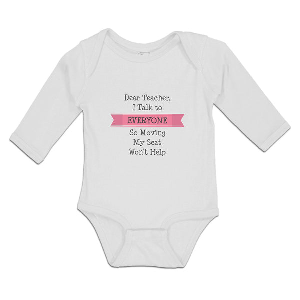 Long Sleeve Bodysuit Baby Dear Teacher Talk Everyone Moving Seat Won'T Cotton - Cute Rascals