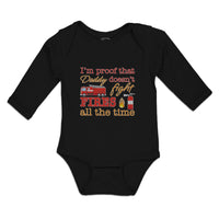 Long Sleeve Bodysuit Baby I'M Proof That Daddy Doesn'T Fight Fires All The Time