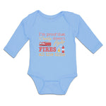 Long Sleeve Bodysuit Baby I'M Proof That Daddy Doesn'T Fight Fires All The Time