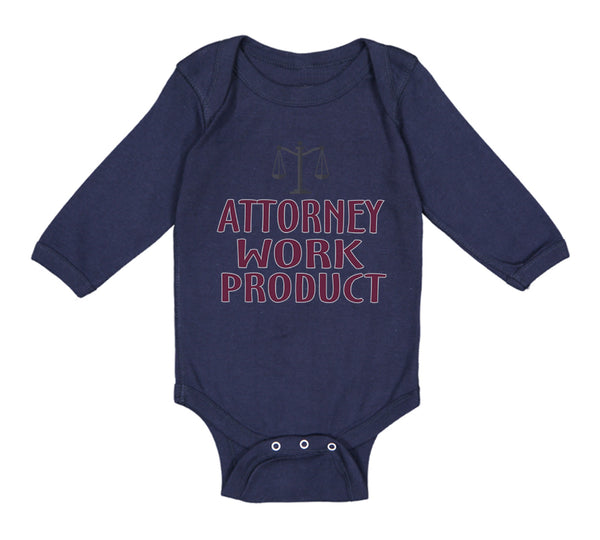 Long Sleeve Bodysuit Baby Attorney Work Product Style A Funny Humor Cotton - Cute Rascals