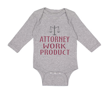 Long Sleeve Bodysuit Baby Attorney Work Product Style A Funny Humor Cotton