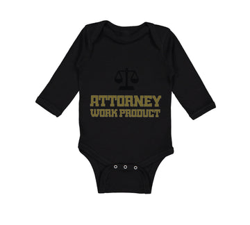 Long Sleeve Bodysuit Baby Attorney Work Product Style C Funny Humor Cotton