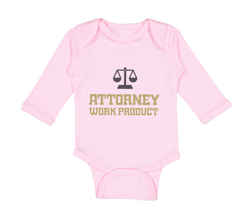 Long Sleeve Bodysuit Baby Attorney Work Product Style C Funny Humor Cotton