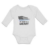 Long Sleeve Bodysuit Baby My Daddy Is A Sheriff Country Police Flag Cotton