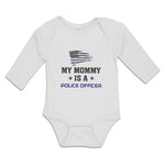 Long Sleeve Bodysuit Baby My Mommy Is A Police Officer Flag and Star Cotton