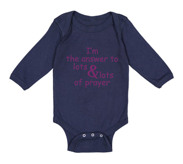 Long Sleeve Bodysuit Baby I'M The Answer to Lots Lots of Prayers Christian