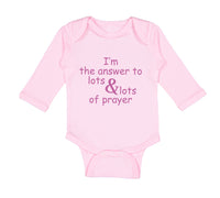 Long Sleeve Bodysuit Baby I'M The Answer to Lots Lots of Prayers Christian