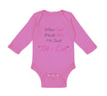 Long Sleeve Bodysuit Baby When God Made Me He Said Ta Da! Style B Christian