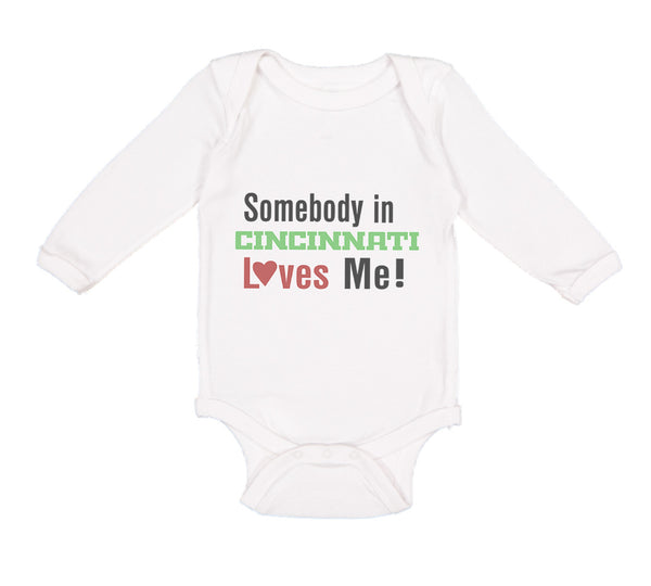 Long Sleeve Bodysuit Baby Somebody in Cincinnati Loves Me! Boy & Girl Clothes