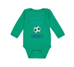 Long Sleeve Bodysuit Baby I Don'T Drool I Dribble! Soccer Boy & Girl Clothes