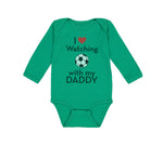 Long Sleeve Bodysuit Baby I Love Watching Soccer with My Daddy Soccer Cotton