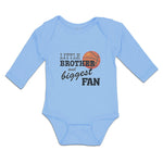Long Sleeve Bodysuit Baby Little Brother and Biggest Fan Basketball Sports