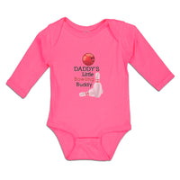 Long Sleeve Bodysuit Baby Daddy's Bowling Buddy Sport Tenpins Ball Cotton - Cute Rascals